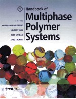 HANDBOOK OF MULTIPHASE POLYMER SYSTEMS VOLUME 1