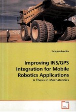 IMPROVING INS/GPS INTEGRATION FOR MOBILE ROBOTICS APPLICATIONS