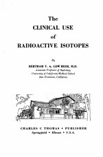 the clinical use of radioactive isotopes