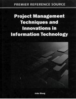 Project Management Techniques and Innovations in Information Technology