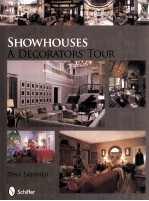 SHOWHOUSES 1:A DECORATORS’TOUR