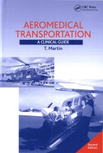 Aeromedical Transportation: A Clinical Guide Second Edition