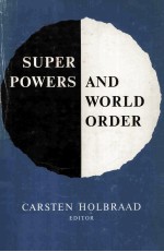 Super Powers and World Order