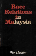 Race Relations in Malaysia