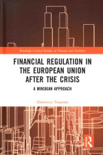 Financial Regulation In The European Union After The Crisis: A Minskian Approach