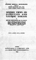 MODERN VIEWS ON DIGESTION AND GASTRIC DISEASE