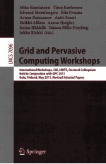 Grid and Pervasive Computing Workshops:International Workshops