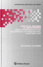 Arbitral Awards As Investments: Treaty Interpretation And The Dynamis Of International Investment La