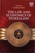 The Law And Economics Of Federalism