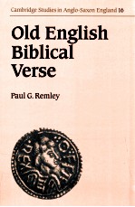 OLD ENGLISH BIBLICAL VERSE:STUDIES IN GENESIS