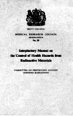 INTRODUCTORY MANUAL ON THE CONTROL OF HEALTH HAZARDS FROM RADIOACTIVE MATERIALS