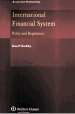 INTERNATIONAL FINANCIAL SYSTEM  POLICY AND REGULATION