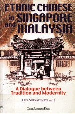 Ethnic Chinese in Singapore and Malaysia:A Dialogue Between Tradition and Modernity