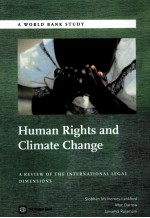 HUMAN RIGHTS AND CLIMATE CHANGE  A REVIEW OF THE INTERNATIONAL LEGAL DIMENSIONS