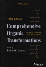 Comprehensive Organic Transformations: A Guide To Functional Group Preparations Third Edition Volume