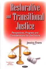 Restorative and Transitional Justice: Perspectives