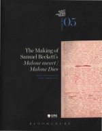 The Making Of Samuel Beckett's Malone Meurt/Malone Dies Volume 5