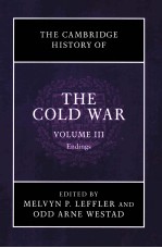 THE CAMBRIDGE HISTORY OF THE COLD WAR VOLUME Ⅲ Endings