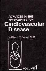 ADVANCES IN THE MANAGEMENT OF CARDIOVASCULAR DISEASE  NOLUME 1