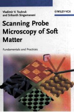 Scanning Probe Microscopy of Soft Matter:Fundamentals and Practices