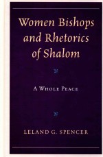 Women Bishops And Rhetorics Of Shalom: A Whole Peace