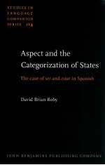 ASPECT AND THE CATEGORIZATION OF STATES:THE CASE OF SER AND ESTAR IN SPANISH