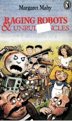 RAGING ROBOTS & UNRULY UNCLES