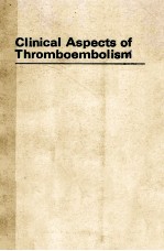 Clinical aspects of thromboembolism