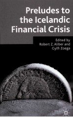 PRELUDES TO THE ICELANDIC FINANCIAL CRISIS