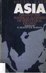 Southeast Asia:essays in the political economy of structural change