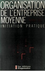 ORGANISATION DE L’ENTREPRISE MOYENNE