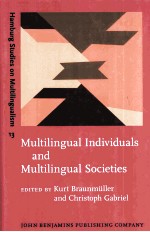 MULTILINGUAL INDIVIDUALS AND MULTILINGUAL SOCIETIES