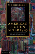 THE CAMBRIDGE COMPANION TO AMERICAN FICTION AFTER 1945