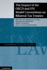 THE IMPACT OF THE OECD AND UN MODEL CONVENTIONS ON BILATERAL TAX TREATIES