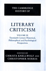 THE CAMBRIDGE HISTORY OF LITERARY CRITICISM VOLUME 9 TWENTIETH-CENTURY HISTORICAL