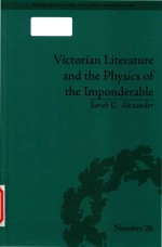 Victorian literature and the physics of the imponderable