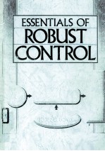 ESSENTIALS OF ROBUST CONTROL