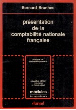 PRéSENTATION DE LA COMPTABILITé NATIONALE FRAN?AISE