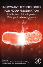 Innovative Technologies For Food Preservation: Inactivation of Spoilage and Pathogenic Microorganism