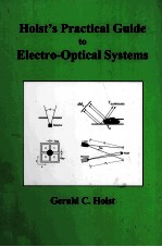 HOLST'S PRACTICAL GUIDE TO ELECTRO-OPTICAL SYSTEMS