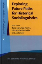 Exploring Future Paths For Historical Sociolinguistics