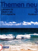 Themen neu.Kursbuch 3:Lehrwerk fur Deutsch als Fremdsprache