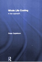 Whole Life Costing:A New Approach