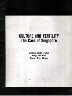 CULTURE AND FERTILITY The Case of Singapore