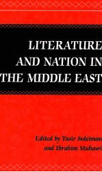 LITERATURE AND NATION IN THE MIDDLE EAST