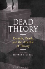 Dead Theory: Derrida