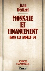 MONNAIE ET FINANCEMENT DANS LES ANNéES 80