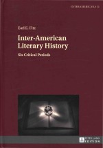 Inter-american Literary History: Six Critical Periods Interamericana II