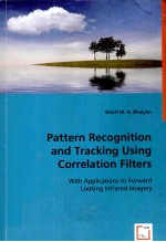 PATTERN RECOGNITION AND TRACKING USING CORRELATION FILTERS