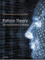 RATTERN THEORY:FROM REPRESENTATION TO INFERENCE